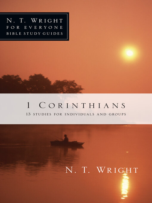 Title details for 1 Corinthians by N. T. Wright - Available